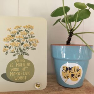 Spreuk-kaart: Alles is moeilijk voor het makkelijk wordt
